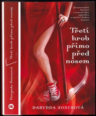 Třetí hrob přímo před nosem (Darynda Jones, 2015)