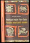 Pohádky amerických indiánů/Tales of American Indians