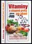 Vitaminy a stopové prvky pro zdraví : optimalizace látkové výměny : význam pro imunitní a nervový systém : osobní program minerá
