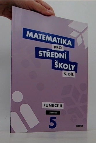 Matematika pro střední školy 5.díl Učebnice