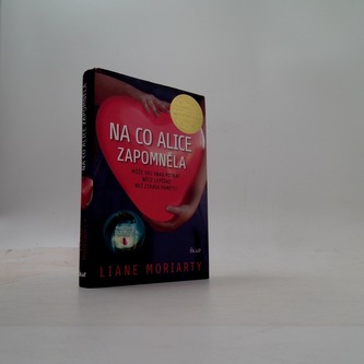 Na co Alice zapomněla