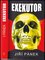Exekutor (Jiří Pánek, 2015) Exekutor (Jiří Pánek, 2015)