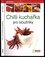 Chilli kuchařka pro labužníky (Jan Pavlas, 2015)