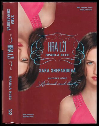 Hra lží : Spadla klec (Sara Shepard, 2015)