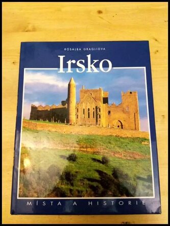 Irsko : místa a historie (Rosalba Graglia, 2004)