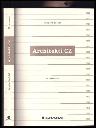 Architekti CZ : 20 rozhovorů (Jaroslav Sládeček, 2015)