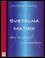 Svetelná Matrix. Z lásky k prameňu (Wolfgang Kremling, 2011)