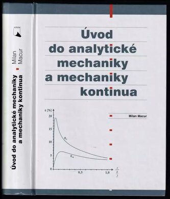 Úvod do analytické mechaniky a mechaniky kontinua (Milan Macur, 2010)