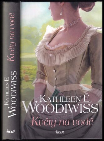 Květy na vodě (Kathleen E Woodiwiss, 2015)