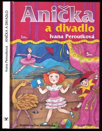 Anička a divadlo (Ivana Peroutková, 2015)