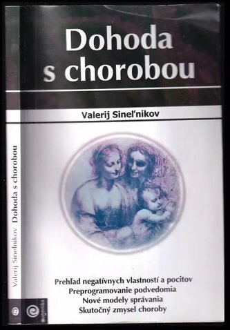 Dohoda s chorobou (Valerij Sinel'nikov, 2007)
