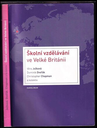 Školní vzdělávání ve Velké Británii (Dominik Dvořák, 2010)