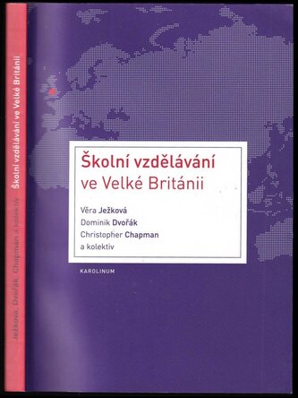 Školní vzdělávání ve Velké Británii (Dominik Dvořák, 2010)