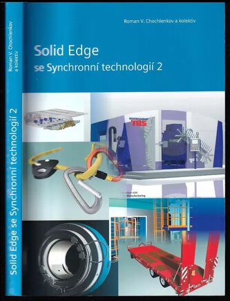 Solid Edge se Synchronní technologií 2 (Roman Valentinovič Chochlenkov, 2010)