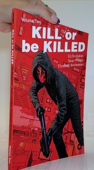 Kill or Be Killed Volume 2