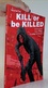 Kill or Be Killed Volume 2