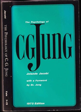 The Psychology of C G Jung Rev : 1973 Edition (Jolande Székács Jacobi, 1973)