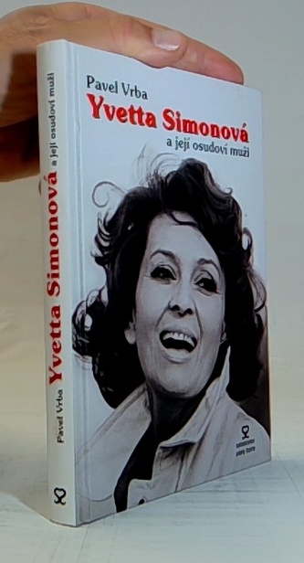 Yvetta Simonová a její osudoví muži