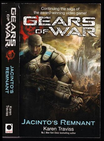 Gears of War - Jacinto's Remnant (Karen Traviss, 2009)