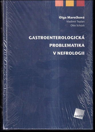 Gastroenterologická problematika v nefrologii (Olga Marečková, 2008)