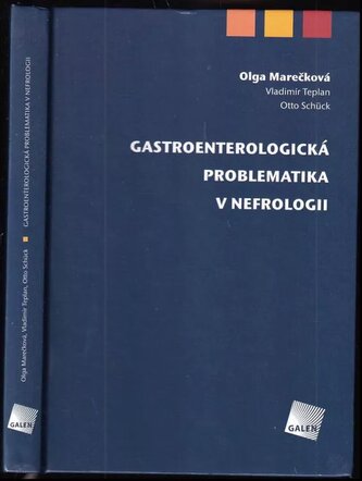 Gastroenterologická problematika v nefrologii (Vladimír Teplan, 2008)