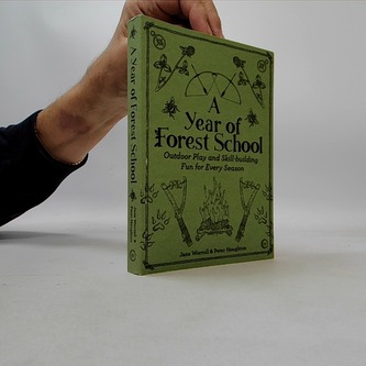 A Year of Forest School