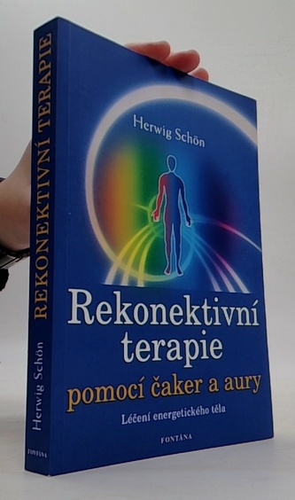 REKONEKTIVNÍ TERAPIE POMOCÍ ČAKER A AURY
