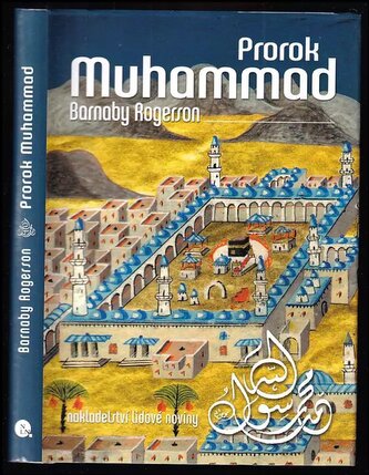 Prorok Muhammad (Barnaby Rogerson, 2004)