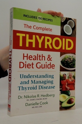 The Complete Thyroid Health & Diet Guide