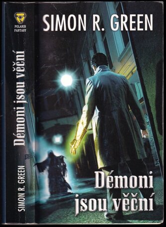 Démoni jsou věční (Simon R Green, 2009)