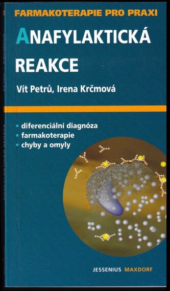 Anafylaktická reakce (Vít Petrů, 2006)