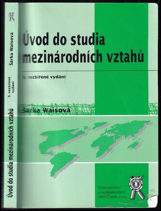 Úvod do studia mezinárodních vztahů (Šárka Waisová, 2009)