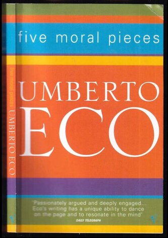 Five Moral Pieces (Umberto Eco, 2002)