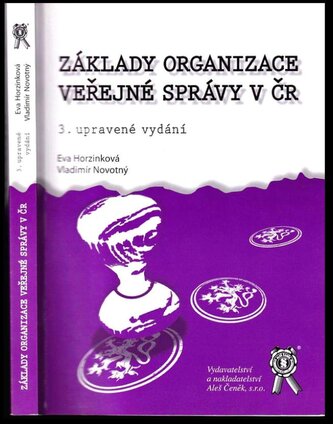 Základy organizace veřejné správy v ČR (Vladimír Novotný, 2013)