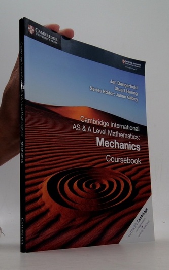 Cambridge International AS & A Level Mathematics: Mechanics Coursebook