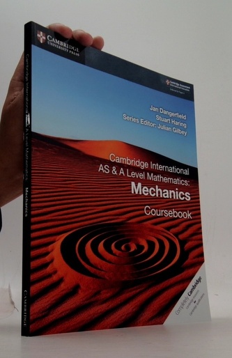 Cambridge International AS & A Level Mathematics: Mechanics Coursebook