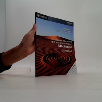 Cambridge International AS & A Level Mathematics: Mechanics Coursebook