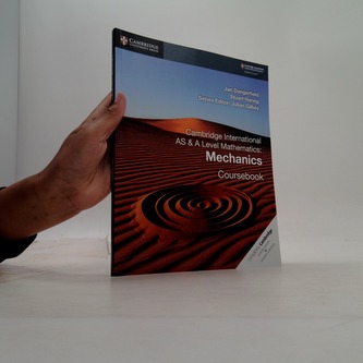 Cambridge International AS & A Level Mathematics: Mechanics Coursebook