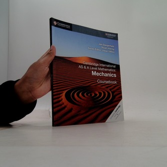 Cambridge International AS & A Level Mathematics: Mechanics Coursebook