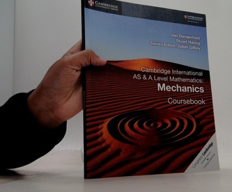 Cambridge International AS & A Level Mathematics: Mechanics Coursebook