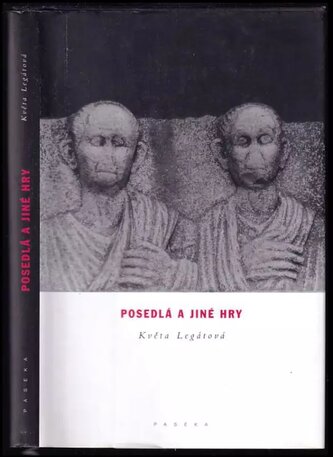 Posedlá a jiné hry (Květa Legátová, 2004)