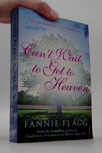 Can't Wait to Get to Heaven