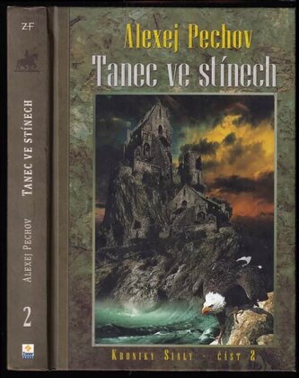 Kroniky Sialy : Tanec ve stínech - Kniha 2 (Aleksej Jur'jevič Pechov, 2011)