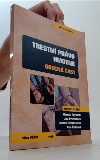 Trestní právo hmotné - obecná část (stav k 1. 9. 2014)