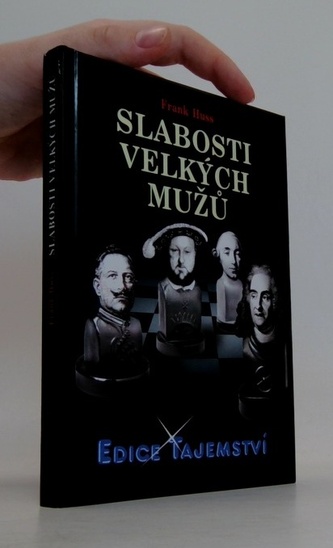 Slabosti velkých mužů