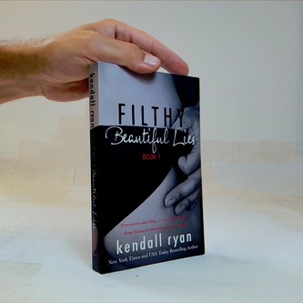 Filthy Beautiful Lies