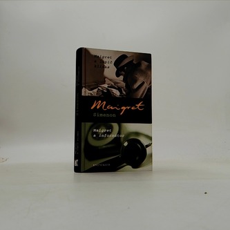 Maigret a lupič kliďas Maigret a informátor