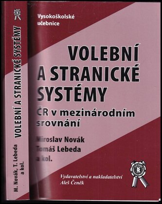 Volební a stranické systémy : ČR v mezinárodním srovnání (Miroslav Novák, 2004)