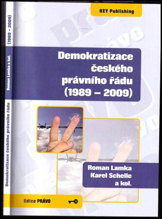 Demokratizace českého právního řádu (1989-2009) (Karel Schelle, 2009)