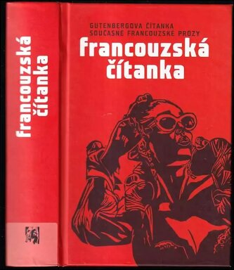 Francouzská čítanka : Gutenbergova čítanka současné francouzské prózy - 3 (, 2004)